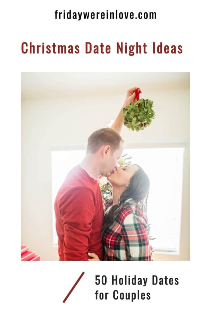 Christmas date ideas.